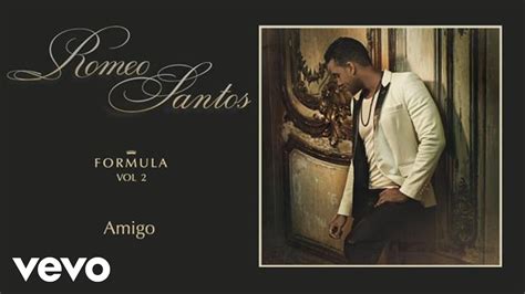 romeo santos amigo audio.